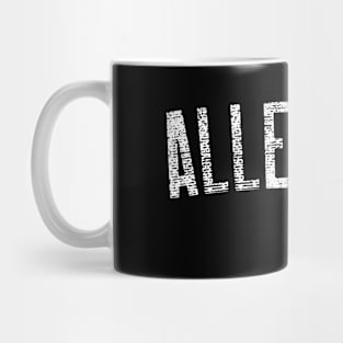 ALLEGEDLY Mug